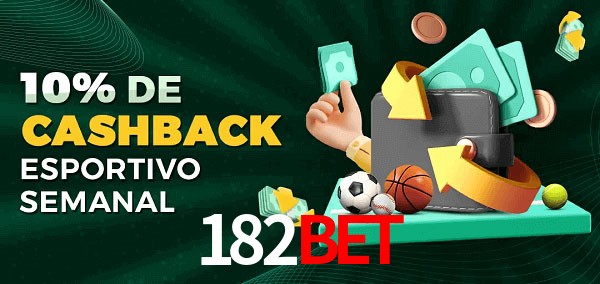 10% de bônus de cashback na 182bet